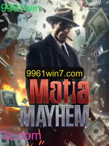 Explore o Mundo Envolvente de MafiaMayhem e Descubra 9961win